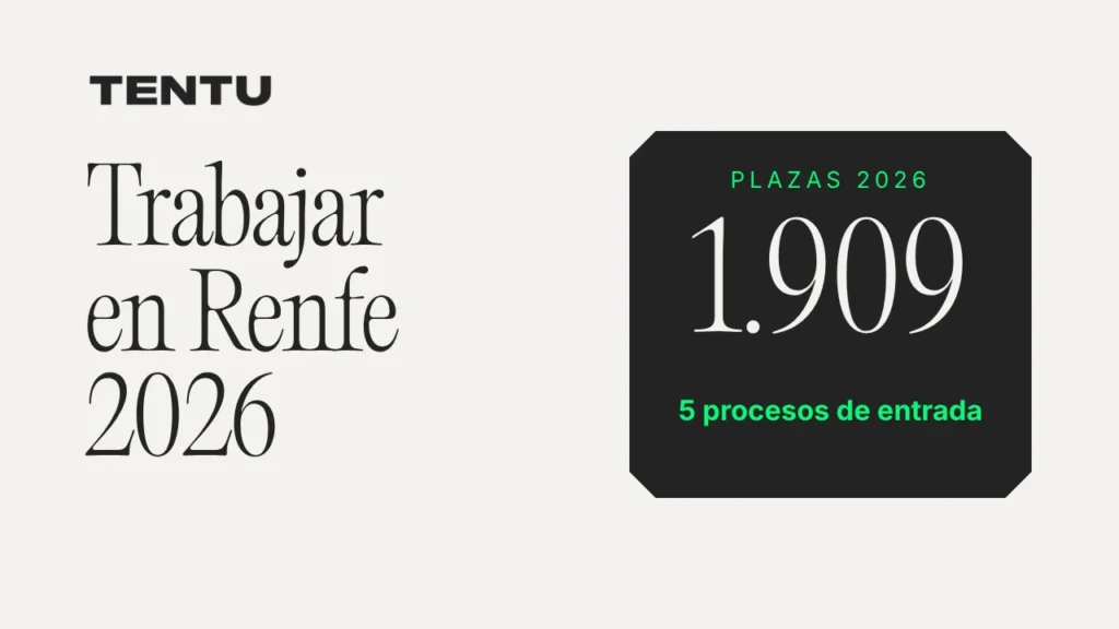 Trabajar en Renfe 2026: 1.909 plazas en 5 procesos